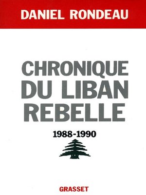cover image of Chronique du Liban rebelle, 1988-1990